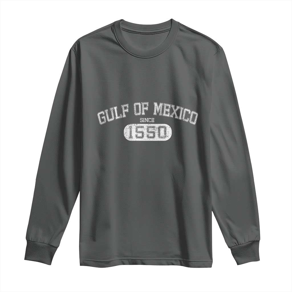 Retro Gulf of Mexico Long Sleeve Shirt Est 1550 Mexican Flag TS02 Dark Heather Print Your Wear