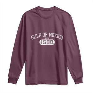 Retro Gulf of Mexico Long Sleeve Shirt Est 1550 Mexican Flag TS02 Maroon Print Your Wear