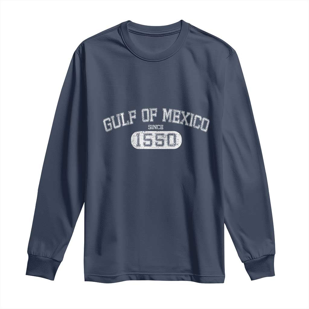 Retro Gulf of Mexico Long Sleeve Shirt Est 1550 Mexican Flag TS02 Navy Print Your Wear