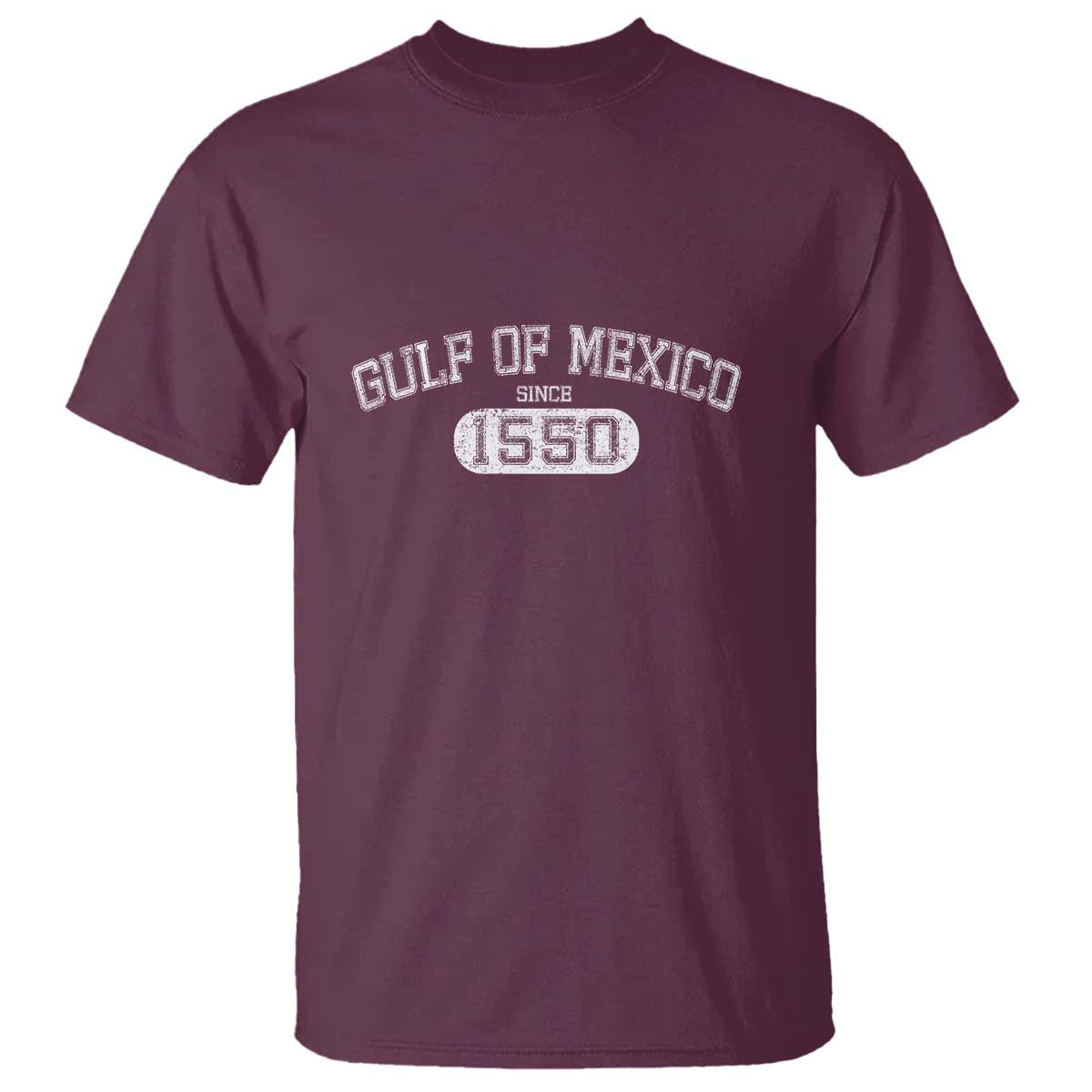 Retro Gulf of Mexico T Shirt Est 1550 Mexican Flag TS02 Maroon Print Your Wear