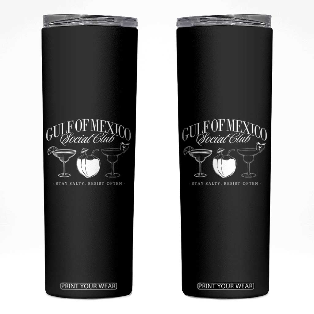 Retro Gulf of Mexico Social Club Skinny Tumbler Progressive Liberal TS02 Black Print Your Wear