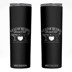 Retro Gulf of Mexico Social Club Skinny Tumbler Progressive Liberal TS02 Black Print Your Wear