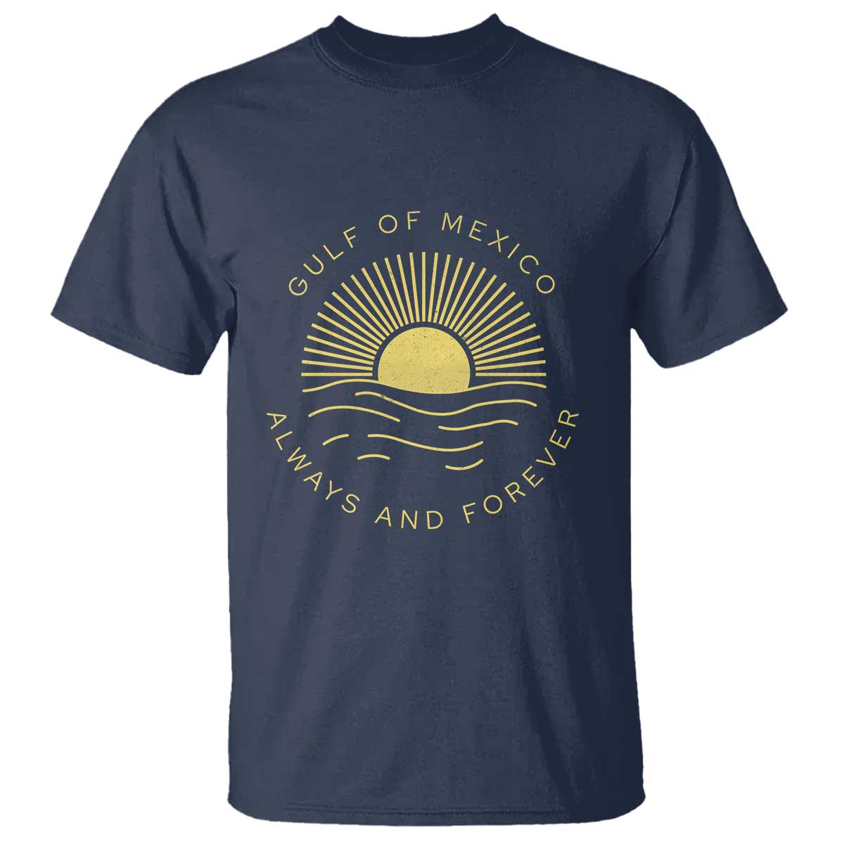 Gulf of Mexico T Shirt Always & Forever Vintage Sunset Political TS02 Navy Print Your Wear