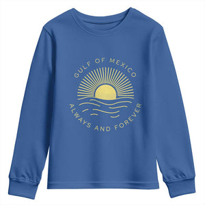 Gulf of Mexico Youth Sweatshirt Always & Forever Vintage Sunset Political TS02 Royal Blue Print Your Wear