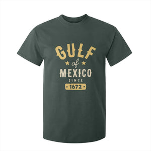 Gulf of Mexico Since 1672 T Shirt For Kid Golfo de Mexico Classic Vintage TS02 Dark Forest Green Print Your Wear