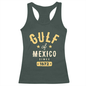 Gulf of Mexico Since 1672 Racerback Tank Top Golfo de Mexico Classic Vintage TS02 Dark Forest Green Print Your Wear