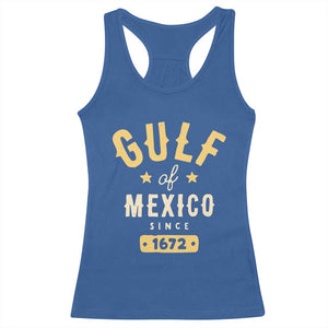 Gulf of Mexico Since 1672 Racerback Tank Top Golfo de Mexico Classic Vintage TS02 Royal Blue Print Your Wear