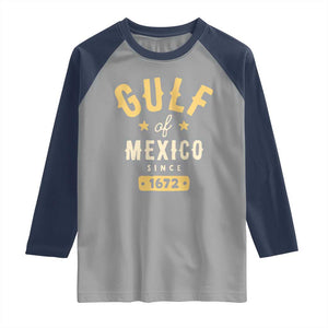 Gulf of Mexico Since 1672 Raglan Shirt Golfo de Mexico Classic Vintage TS02 Sport Gray Navy Print Your Wear