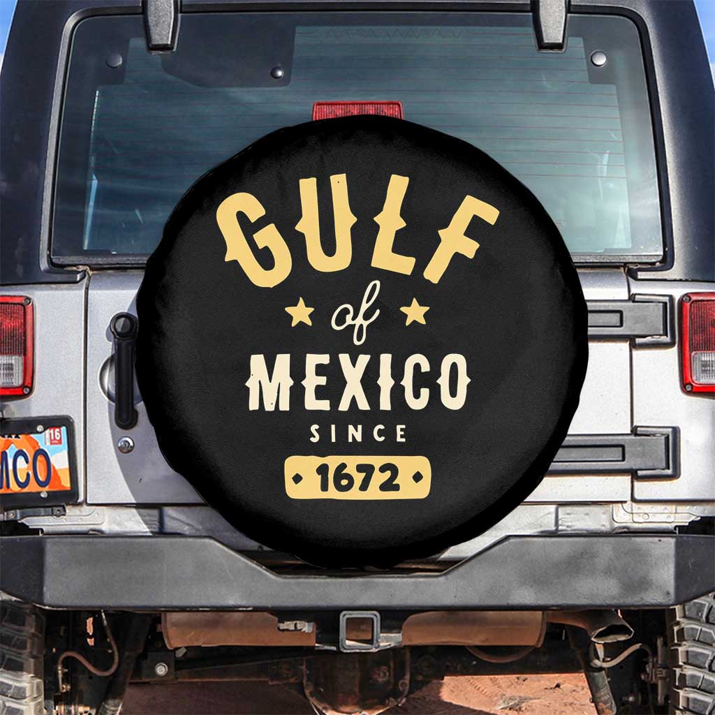 Gulf of Mexico Since 1672 Spare Tire Cover Golfo de Mexico Classic Vintage TS02 No hole Black Print Your Wear