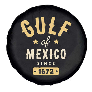 Gulf of Mexico Since 1672 Spare Tire Cover Golfo de Mexico Classic Vintage TS02 Print Your Wear