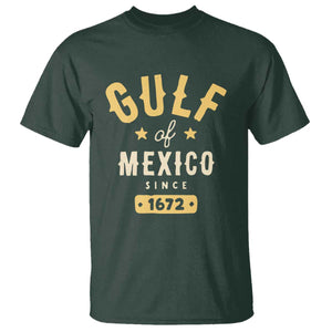 Gulf of Mexico Since 1672 T Shirt Golfo de Mexico Classic Vintage TS02 Dark Forest Green Print Your Wear