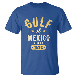 Gulf of Mexico Since 1672 T Shirt Golfo de Mexico Classic Vintage TS02 Royal Blue Print Your Wear