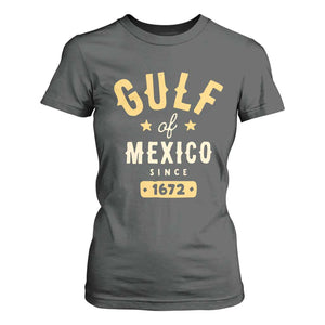 Gulf of Mexico Since 1672 T Shirt For Women Golfo de Mexico Classic Vintage TS02 Dark Heather Print Your Wear