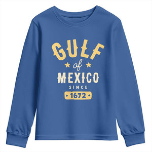 Gulf of Mexico Since 1672 Youth Sweatshirt Golfo de Mexico Classic Vintage TS02 Royal Blue Print Your Wear