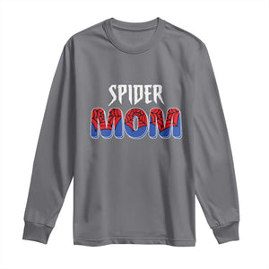 Funny Spider Mom Long Sleeve Shirt Son Birthday Party TS02 Charcoal Print Your Wear