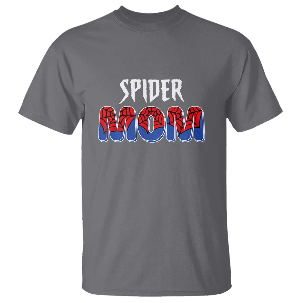 Funny Spider Mom T Shirt Son Birthday Party TS02 Charcoal Print Your Wear