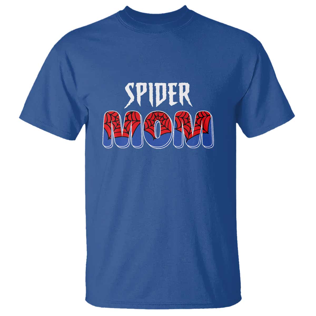 Funny Spider Mom T Shirt Son Birthday Party TS02 Royal Blue Print Your Wear