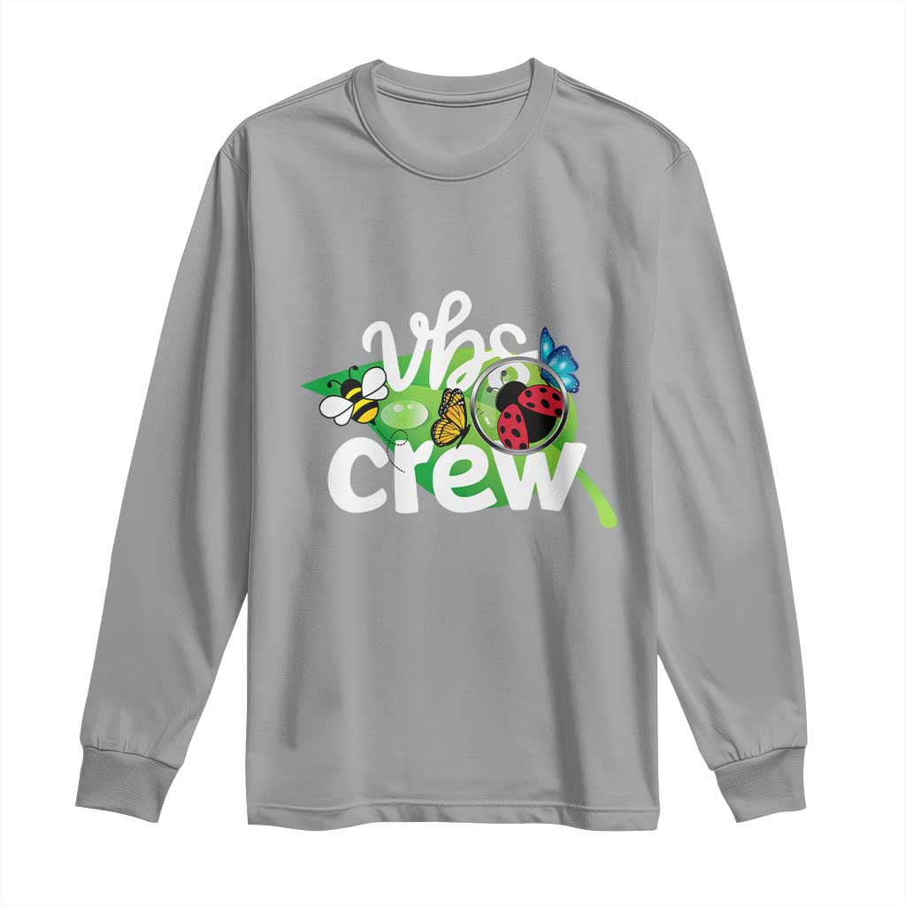 VBS Crew 2025 Long Sleeve Shirt Magnified Smallest Insects Adventure Vacation Bible School Squad TS02 Sport Gray Print Your Wear