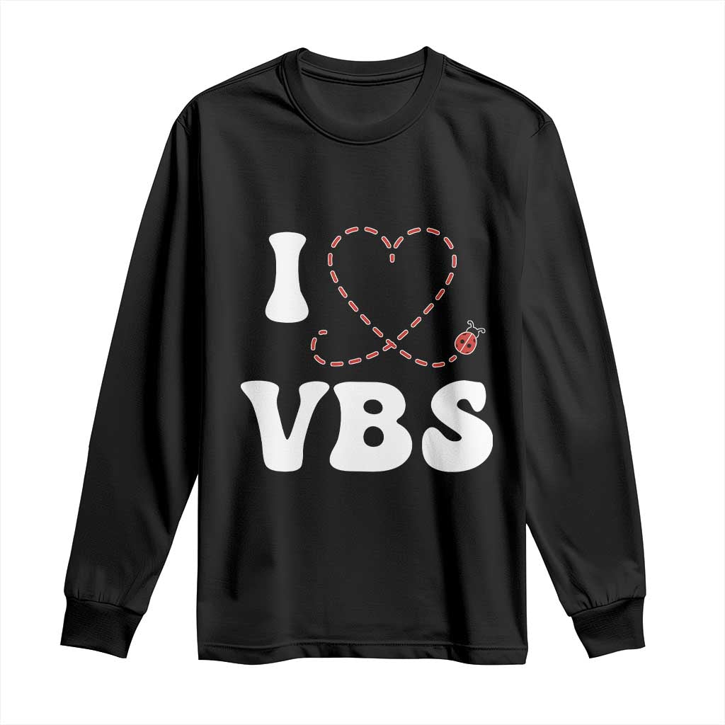 I Love VBS 2025 Long Sleeve Shirt Vacation Bible School Ladybug VBS Team TS02 Black Print Your Wear