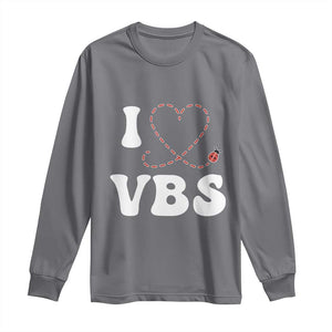 I Love VBS 2025 Long Sleeve Shirt Vacation Bible School Ladybug VBS Team TS02 Charcoal Print Your Wear