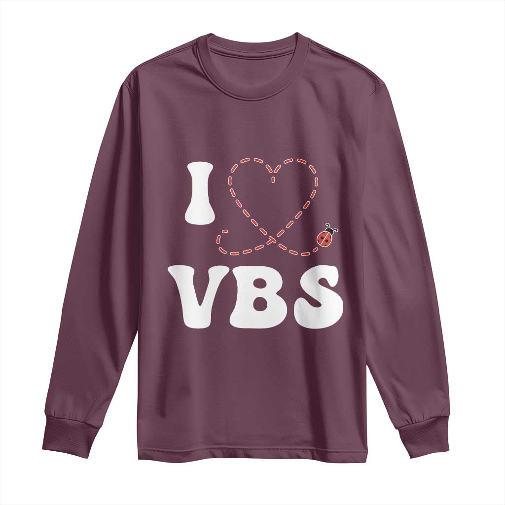 I Love VBS 2025 Long Sleeve Shirt Vacation Bible School Ladybug VBS Team TS02 Maroon Print Your Wear