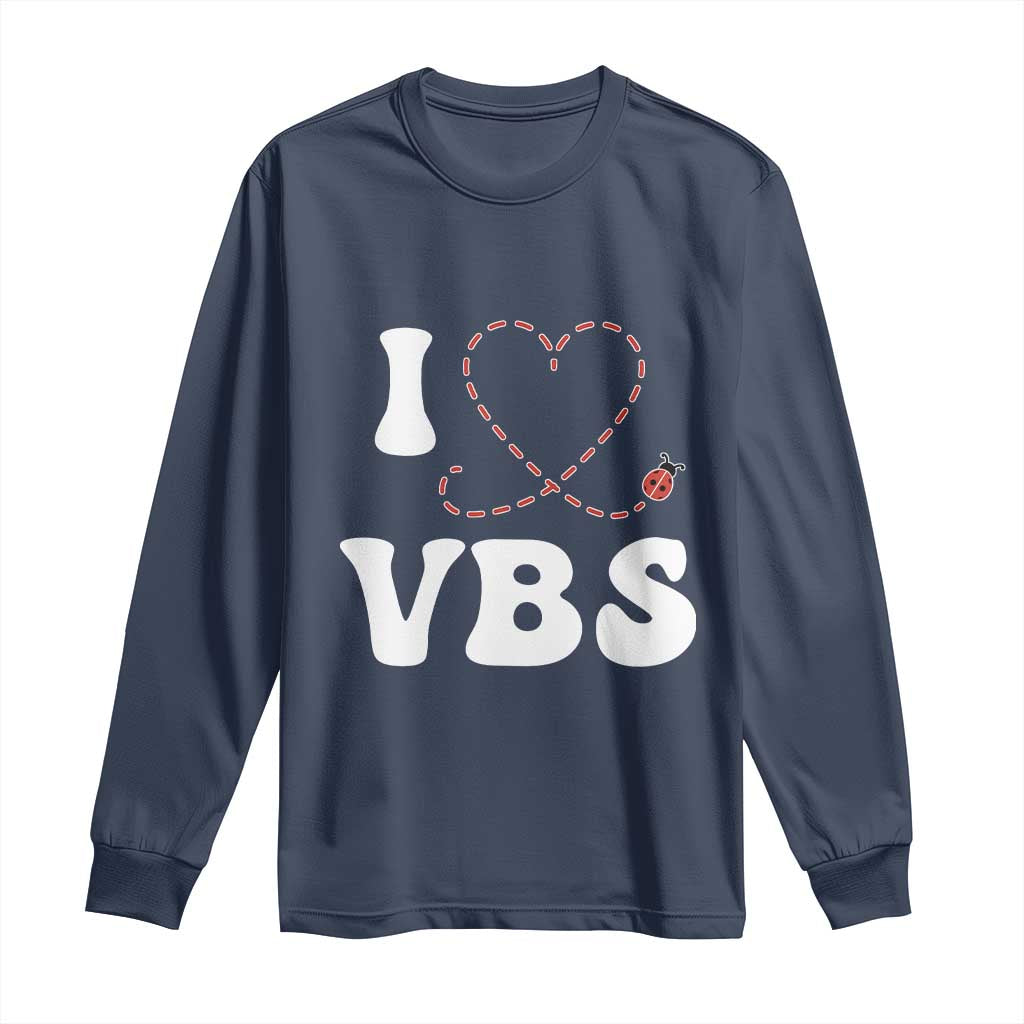 I Love VBS 2025 Long Sleeve Shirt Vacation Bible School Ladybug VBS Team TS02 Navy Print Your Wear