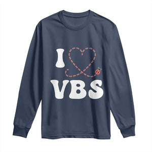 I Love VBS 2025 Long Sleeve Shirt Vacation Bible School Ladybug VBS Team TS02 Navy Print Your Wear