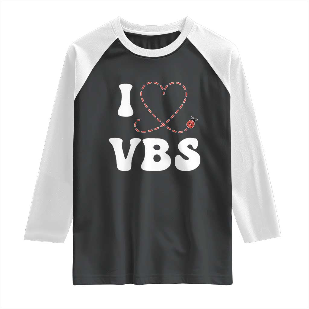 I Love VBS 2025 Raglan Shirt Vacation Bible School Ladybug VBS Team TS02 Black White Print Your Wear