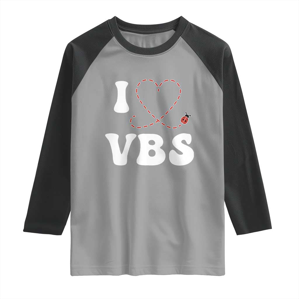 I Love VBS 2025 Raglan Shirt Vacation Bible School Ladybug VBS Team TS02 Sport Gray Black Print Your Wear