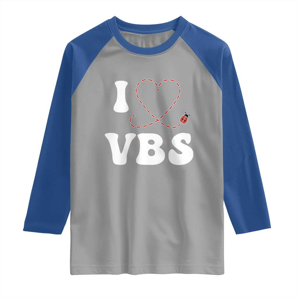 I Love VBS 2025 Raglan Shirt Vacation Bible School Ladybug VBS Team TS02 Sport Gray Royal Print Your Wear
