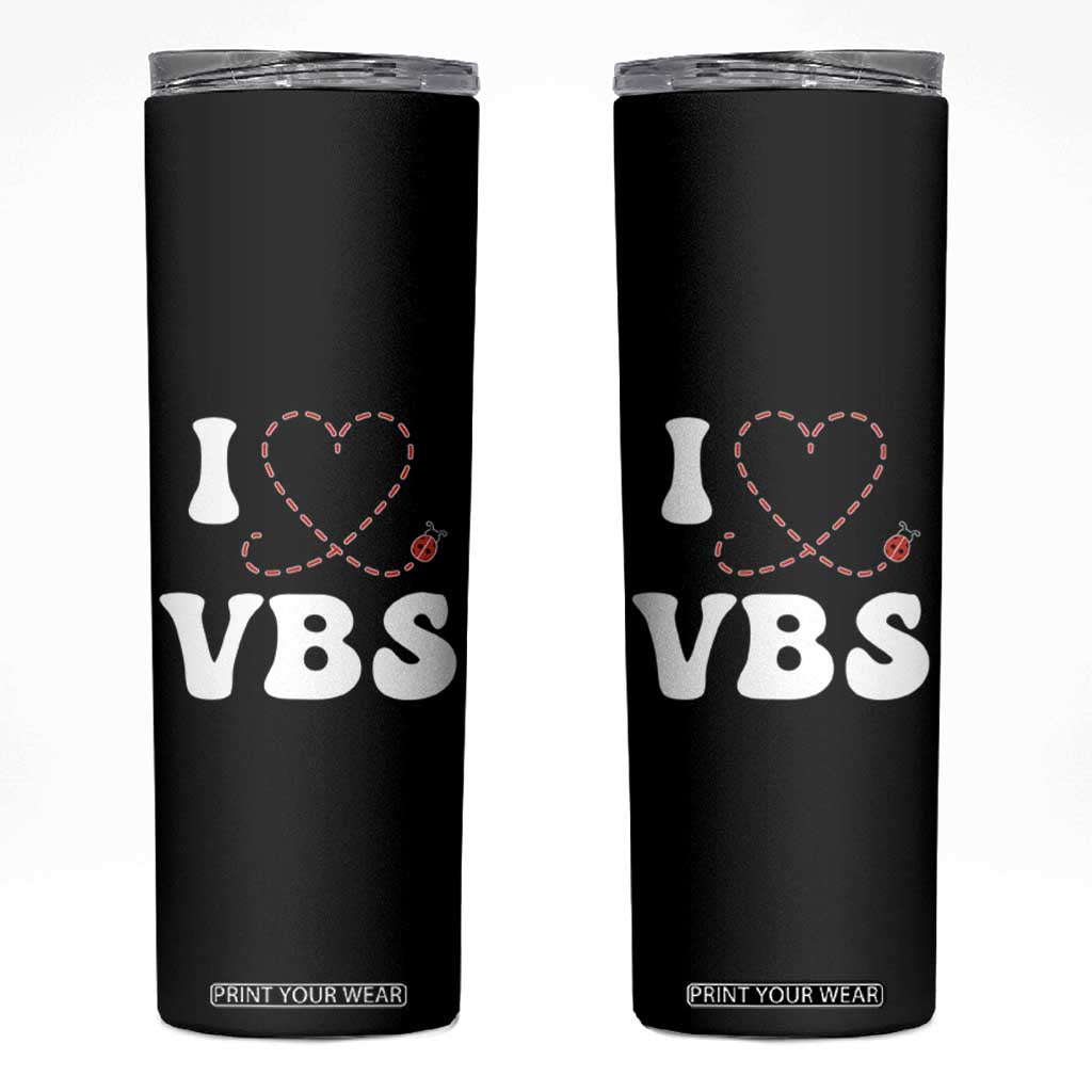 I Love VBS 2025 Skinny Tumbler Vacation Bible School Ladybug VBS Team TS02 Black Print Your Wear