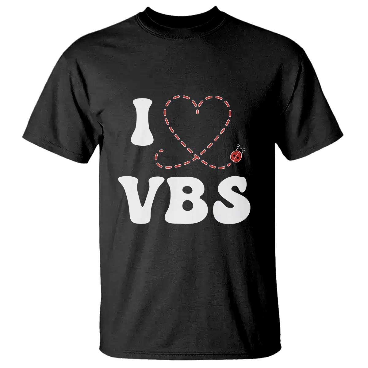 I Love VBS 2025 T Shirt Vacation Bible School Ladybug VBS Team TS02 Black Print Your Wear