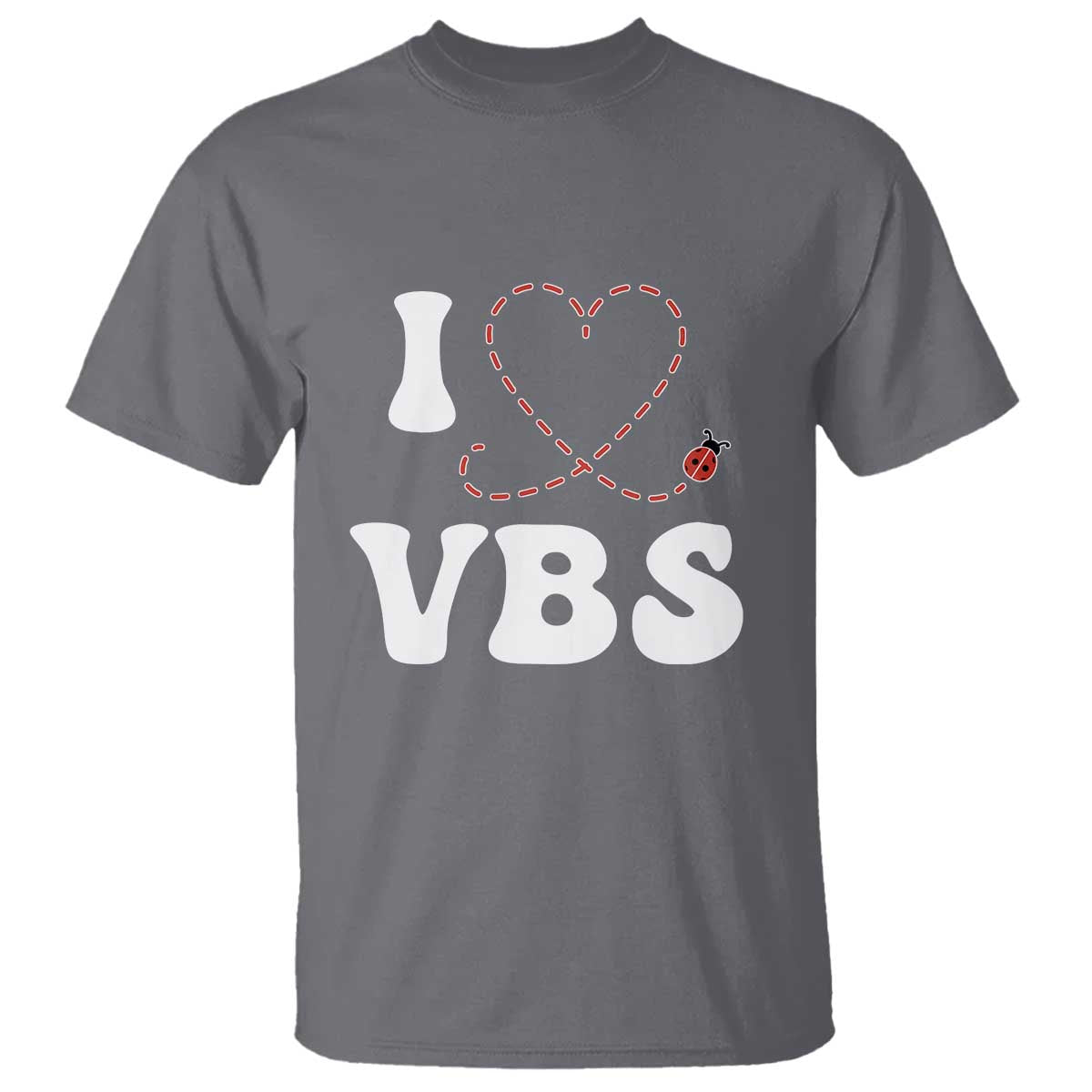 I Love VBS 2025 T Shirt Vacation Bible School Ladybug VBS Team TS02 Charcoal Print Your Wear
