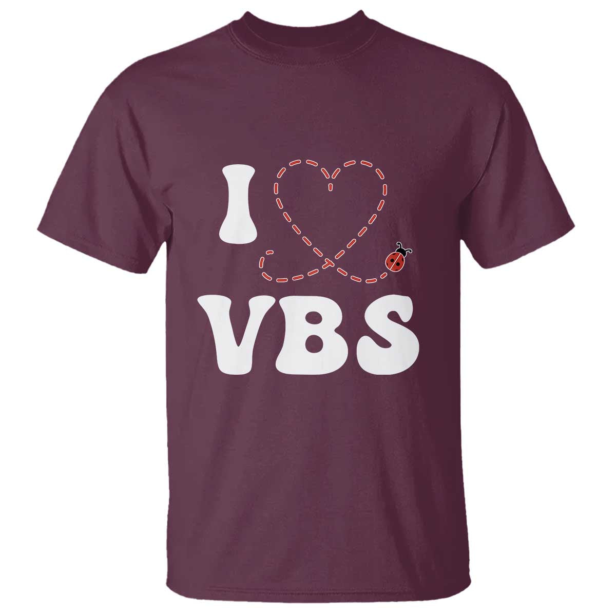 I Love VBS 2025 T Shirt Vacation Bible School Ladybug VBS Team TS02 Maroon Print Your Wear