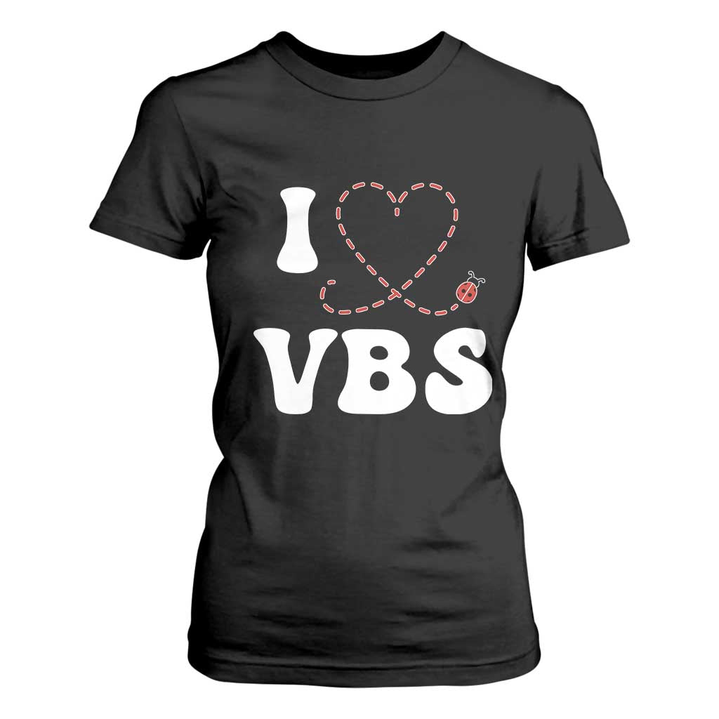I Love VBS 2025 T Shirt For Women Vacation Bible School Ladybug VBS Team TS02 Black Print Your Wear