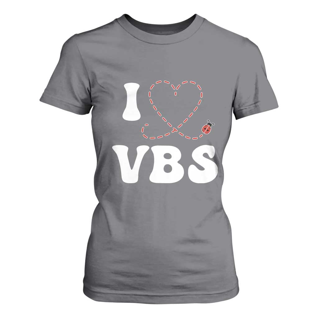 I Love VBS 2025 T Shirt For Women Vacation Bible School Ladybug VBS Team TS02 Charcoal Print Your Wear