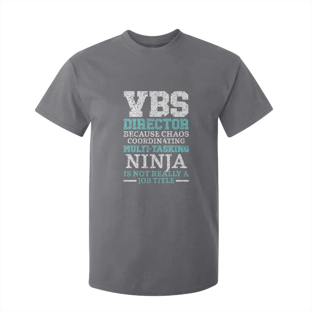 VBS Director T Shirt For Kid Vacation Bible School Christian Teacher TS02 Charcoal Print Your Wear