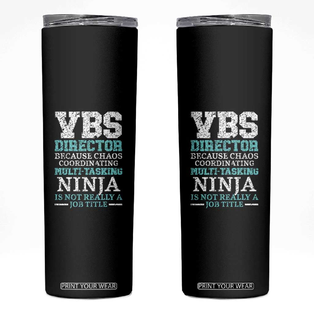 VBS Director Skinny Tumbler Vacation Bible School Christian Teacher TS02 Black Print Your Wear