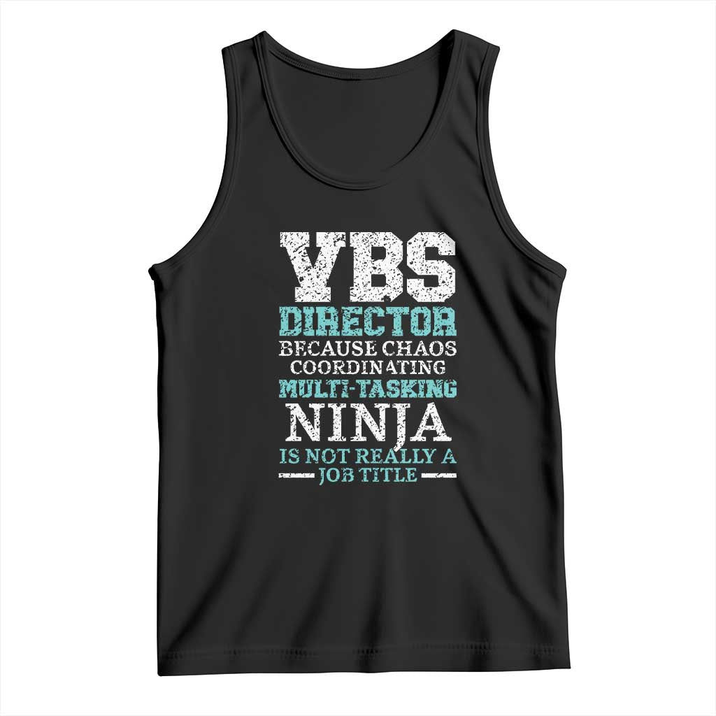 VBS Director Tank Top Vacation Bible School Christian Teacher TS02 Black Print Your Wear