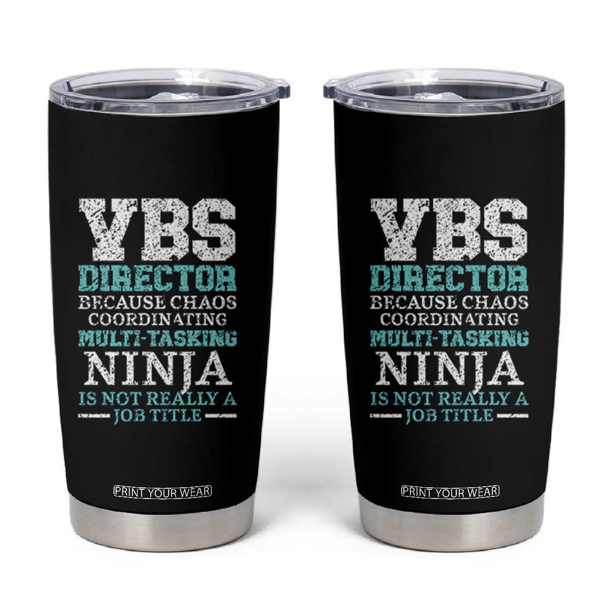 VBS Director Tumbler Cup Vacation Bible School Christian Teacher TS02 Black Print Your Wear