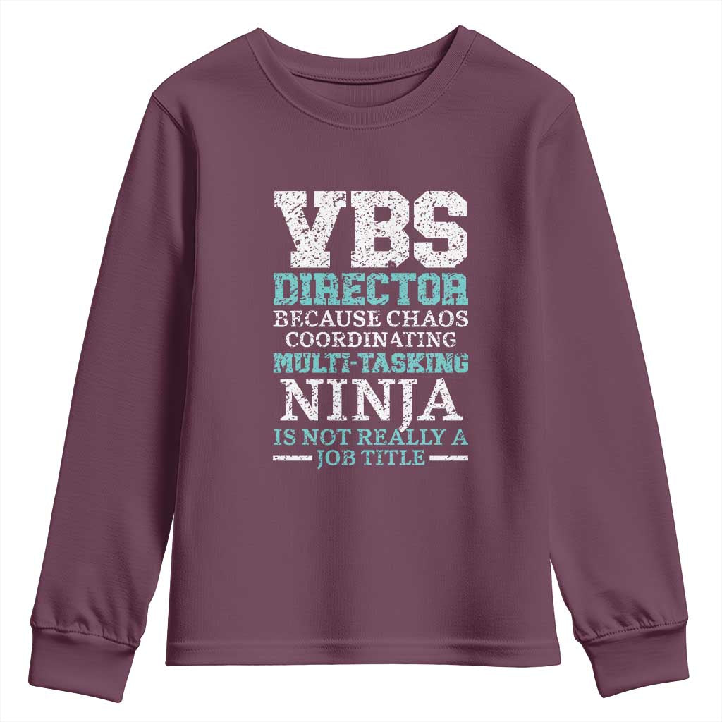 VBS Director Youth Sweatshirt Vacation Bible School Christian Teacher TS02 Maroon Print Your Wear