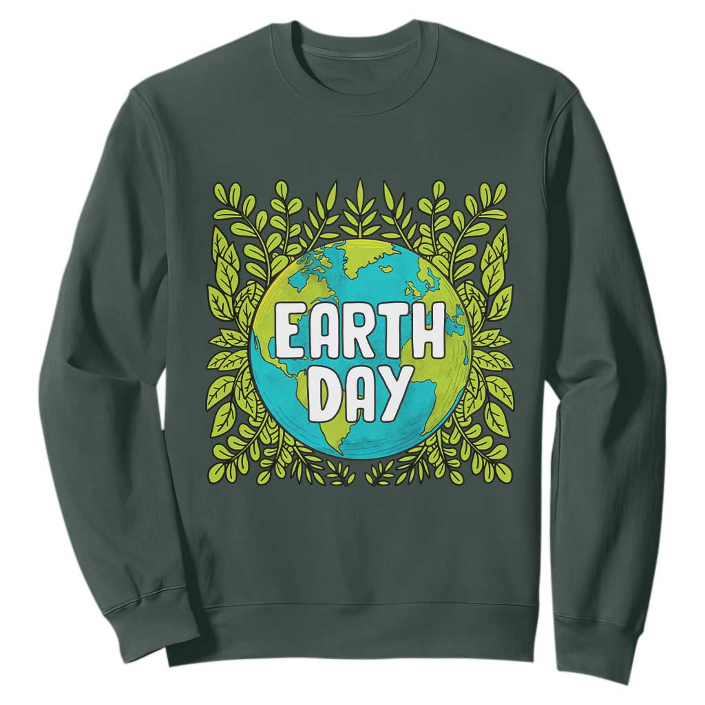 Earth Day Sweatshirt Celebrate Earth Day Go Green Go Planet Plant More Trees TS02 Dark Forest Green Printyourwear