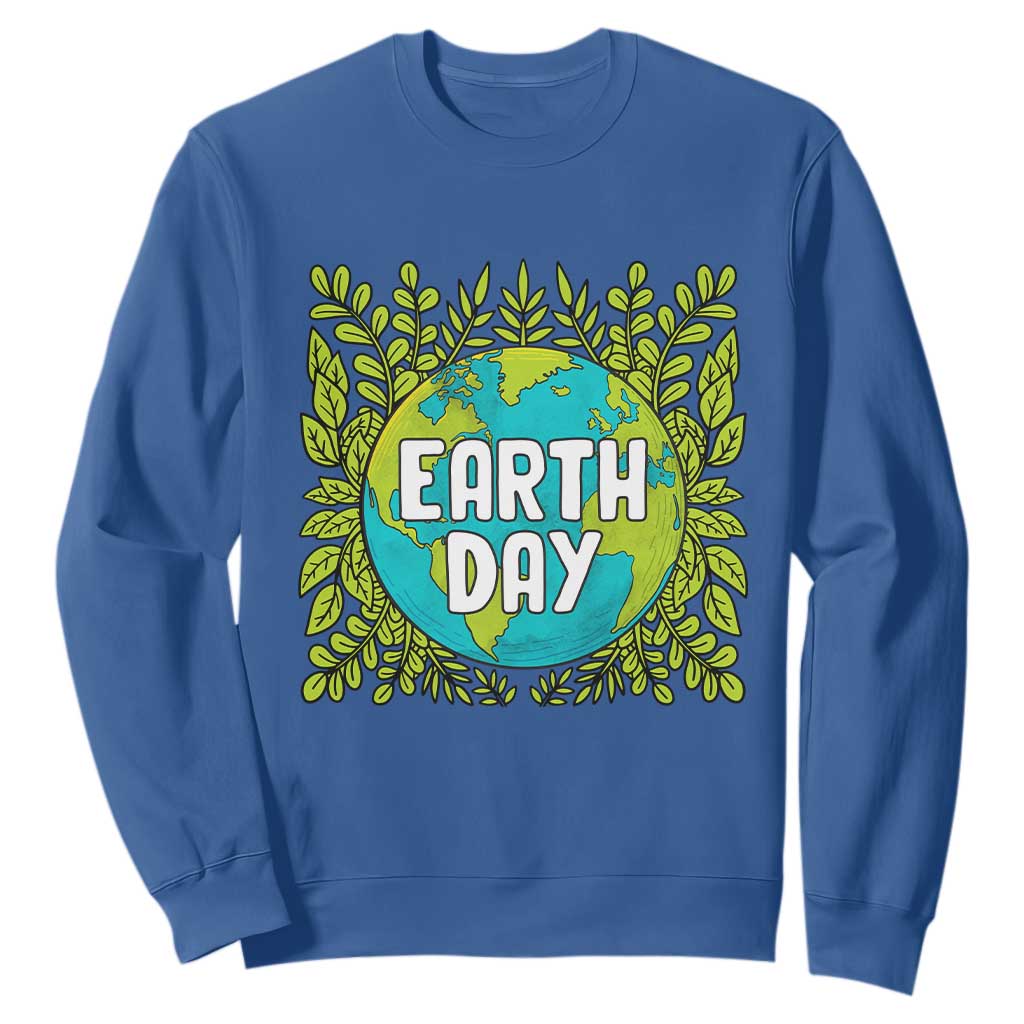 Earth Day Sweatshirt Celebrate Earth Day Go Green Go Planet Plant More Trees TS02 Royal Blue Printyourwear