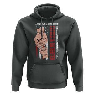 Dad And Daughter Matching Hoodie Father and Daughter A Bond That Can't Be Broken American Flag TS02 Dark Heather Print Your Wear