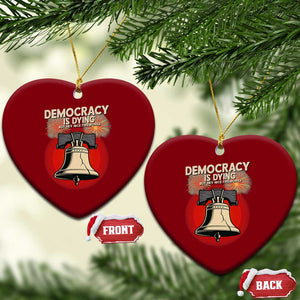 Retro 4th of July Liberty Bell Ceramic Ornament Democracy Is Dying But Hey Nice Fireworks Political Satire TS02 Print Your Wear
