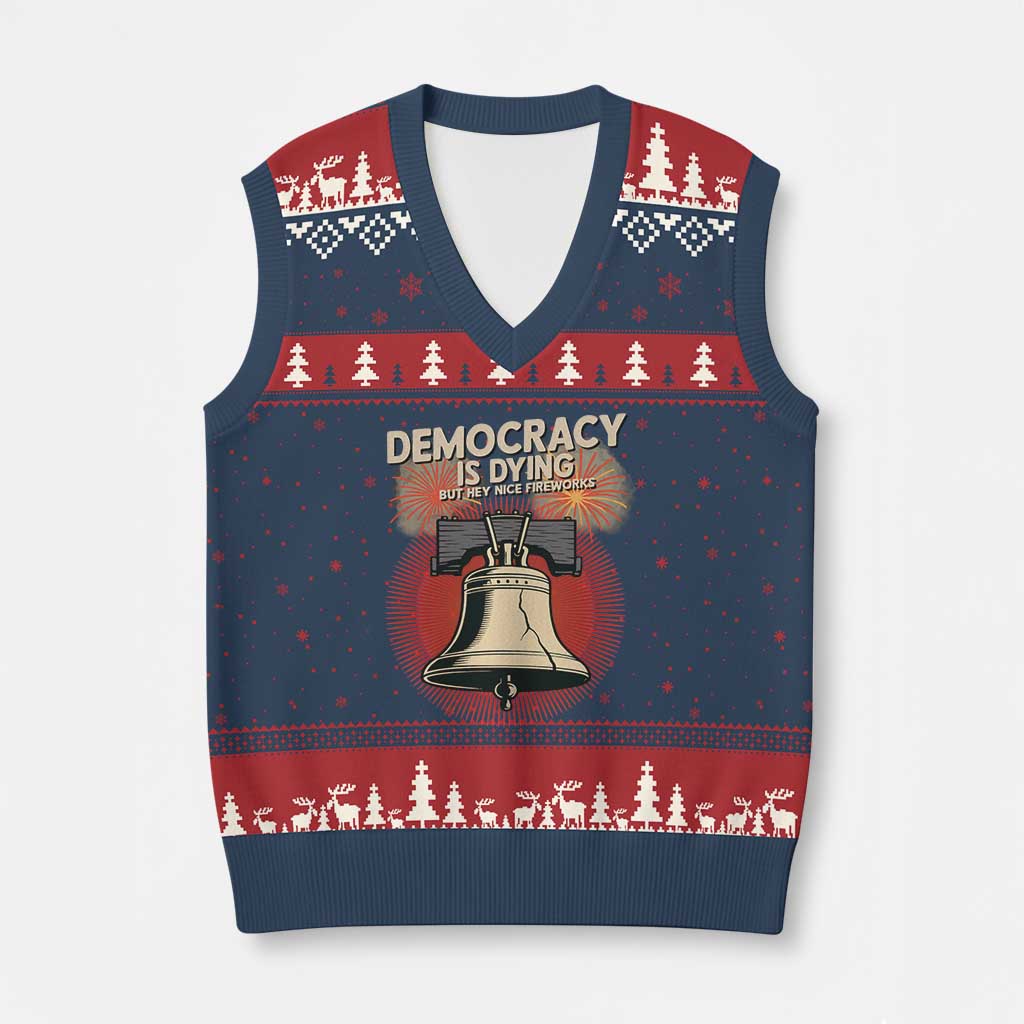 Retro 4th of July Liberty Bell V-Neck Knit Sweater Vest Democracy Is Dying But Hey Nice Fireworks Political Satire TS02 Navy Red Print Your Wear