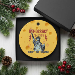 Democracy Is Dying But Hey Nice Fireworks Statue of Liberty Ceramic Ornament Funny 4th Of July Retro TS02 1pc Yellow Cheese Print Your Wear
