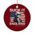 Funny George Washington Ceramic Ornament Suck It England Bold Patriotic 4th of July 1776 TS02 1pc Red Print Your Wear