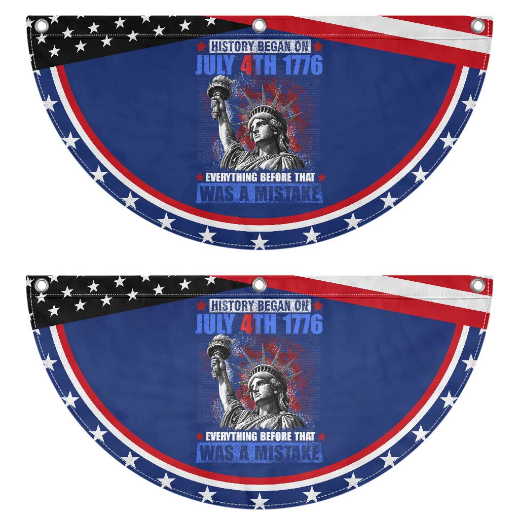 History Began July 4th 1776 Patriotic Fan Flag Bold Statement Statue of Liberty
