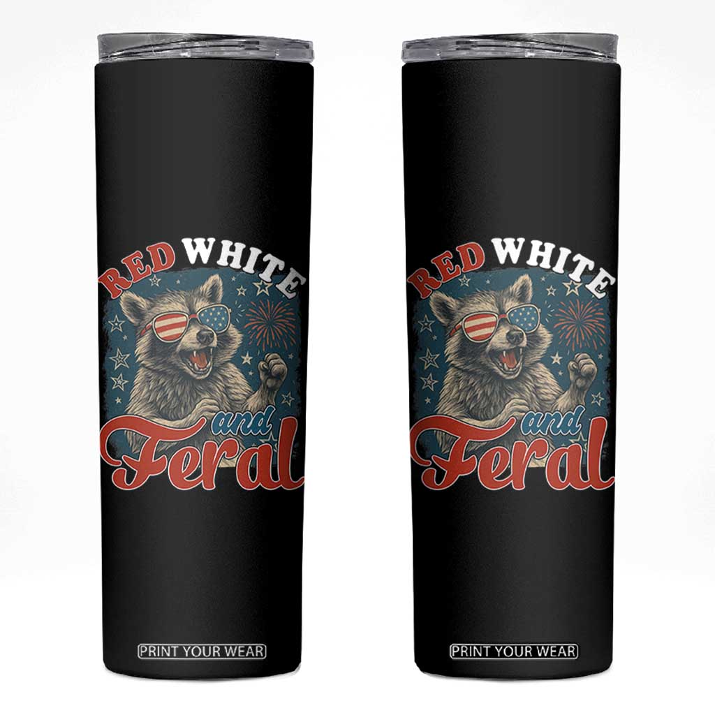 Red White and Feral Raccoon Skinny Tumbler Funny Patriotic Fireworks Wild 4th of July Vibes TS02 Black Print Your Wear